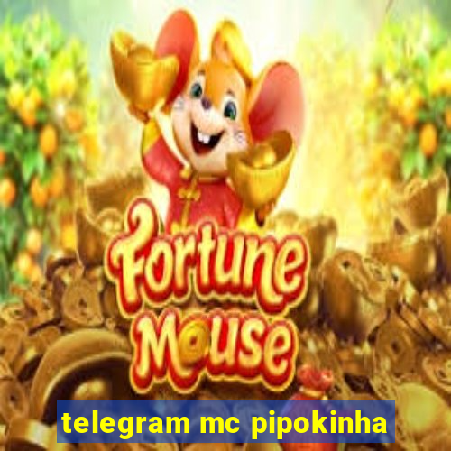 telegram mc pipokinha